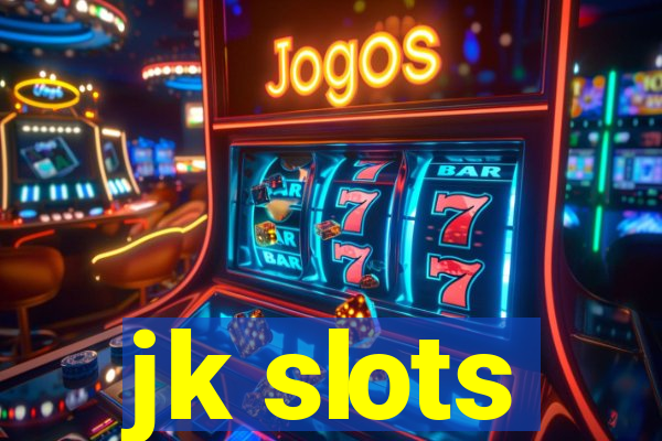 jk slots